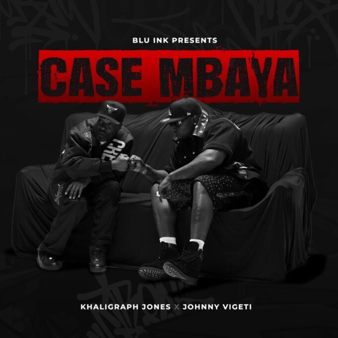 Khaligraph Jones Ft Johnny Vigeti - Case Mbaya