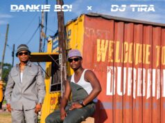 Dankie Boi, DJ Tira & Kabza De Small – Welcome to Durban Ft King Deetoy