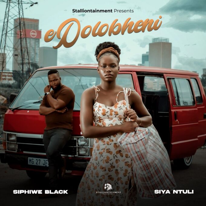 Siphiwe Black - eDolobheni Ft Siya Ntuli