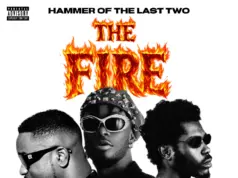 Hammer of The Last Two – The Fire Ft Sarkodie, E.L & Benjies Hammer of The Last Two - The Fire Ft Sarkodie, E.L & Benjies