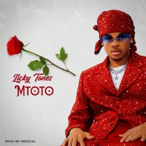 Licky Tones - Mtoto