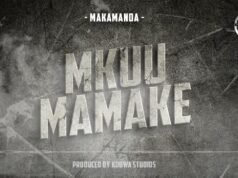 Makamanda – Mkuu Mamake Makamanda - Mkuu Mamake