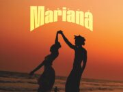 King Promise – Mariana Ft Mr Eazi