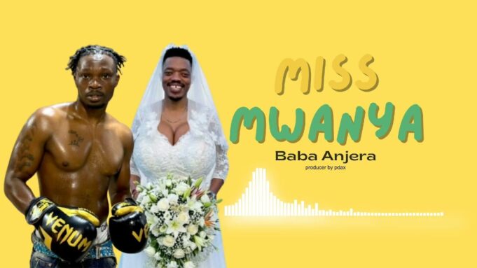 Baba Anjera - Miss Mwanya (Diss Track Ep 1)