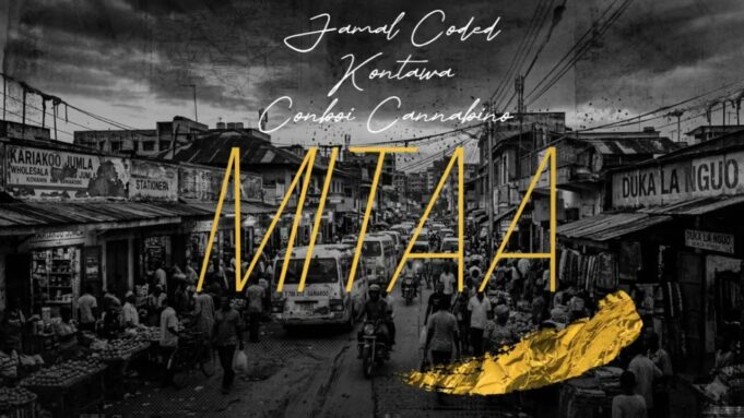 Jamal Coded Ft Kontawa & Conboi Cannabino - Mitaa Jamal Coded Ft Kontawa & Conboi Cannabino - Mitaa