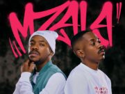 Shakes & Les, Zee Nxumalo – Mzala Ft Tango Supreme Shakes & Les, Zee Nxumalo - Mzala Ft Tango Supreme