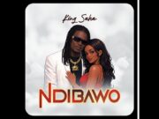 King Saha – Ndibawo King Saha - Ndibawo