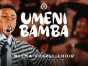 Neema Gospel Choir – Umenibamba Neema Gospel Choir - Umenibamba