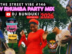 DJ BUNDUKI THE STREET VIBE #146 NEW RHUMBA PARTY 2026 MIX DJ BUNDUKI THE STREET VIBE #146 NEW RHUMBA PARTY 2026 MIX