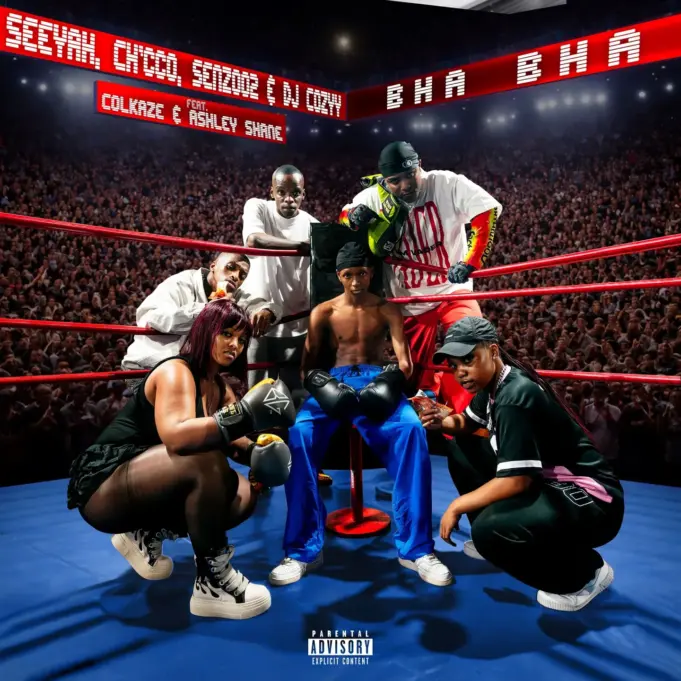 Seeyah, Ch'cco, Senzo02 & Dj Cozyy - Bha Bha Ft Colkaze & Ashley Shane