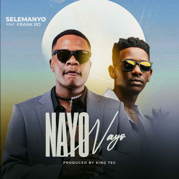 Selemanyo Ft Frank Ro - Nayo Nayo