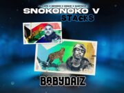 Al Xapo, Benzoo, Eeque & BabyDaiz – SNOKONOKO V Al Xapo, Benzoo, Eeque & BabyDaiz - SNOKONOKO V