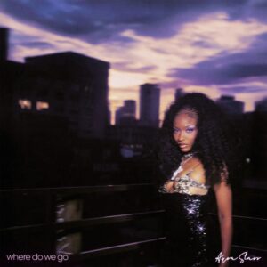 Ayra Starr - Where Do We Go