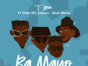 T Low Ft Chef 187, Jemax & Slick Bwoy – Ba Mayo (My Mother) T Low Ft Chef 187, Jemax & Slick Bwoy - Ba Mayo (My Mother)