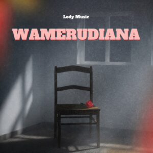 Lody Music - Wamerudiana