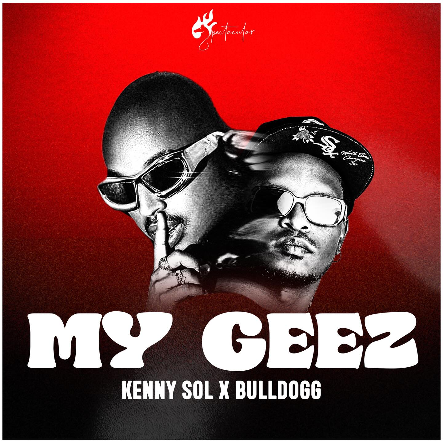 Kenny Sol - My Geez Ft Bulldogg