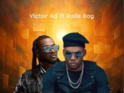 Victor Ad Ft Rude Boy – No Give Up