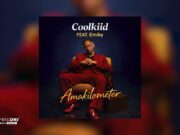 Coolkiid – Amakilometer Ft Emiky