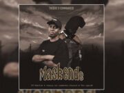 TheBuu x Commander – Maskende Ft Mellow & Sleazy, Taz Samboko, Stasoul & The Squad