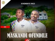 Maskandi Ofundile Ft Shenge – Kweminye Imizi