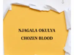 Chozen Blood – Njagala Okulya Chozen Blood – Njagala Okulya