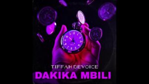 Tiffah Devoice - Dakika Mbili