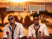 Daniel Brothers – Xivandza-Nyongeni Ft COOL B MUSIC & King Tsonga Daniel Brothers - Xivandza-Nyongeni Ft COOL B MUSIC & King Tsonga