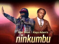 Dizo West Ft Kays Adams – Ninkumbu Dizo West Ft Kays Adams - Ninkumbu