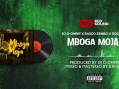 Dj D Ommy Ft Rasco Sembo & Dogo Dee – Mboga Moja