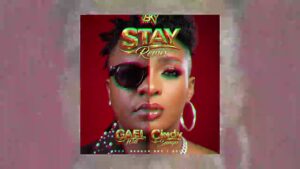 Gael Will Ft Cindy Sanyu - Stay Remix