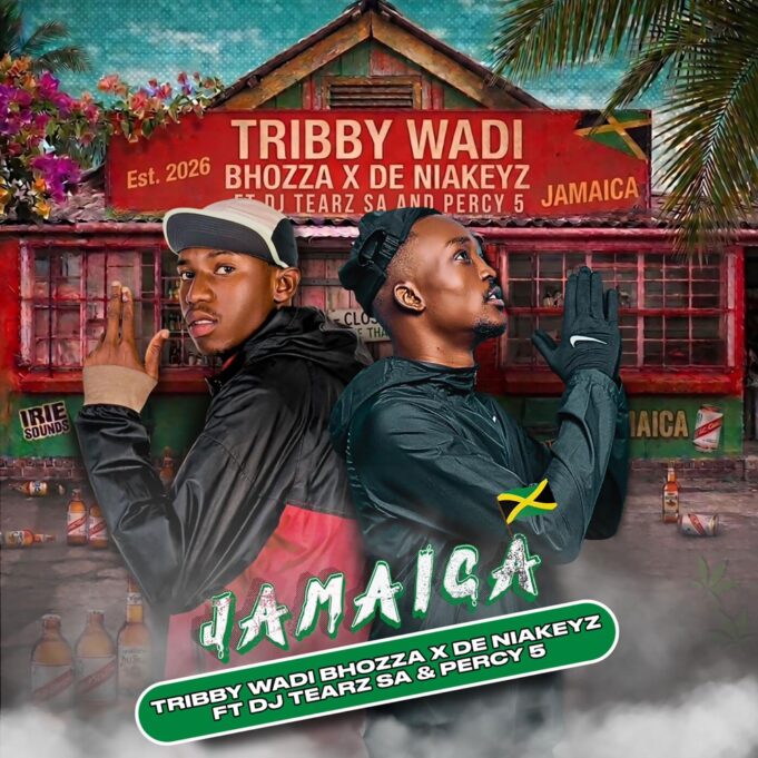 Tribby Wadi Bhozza X De Niakeyz Ft Dj Tearz SA & Percy 5 - Jamaica