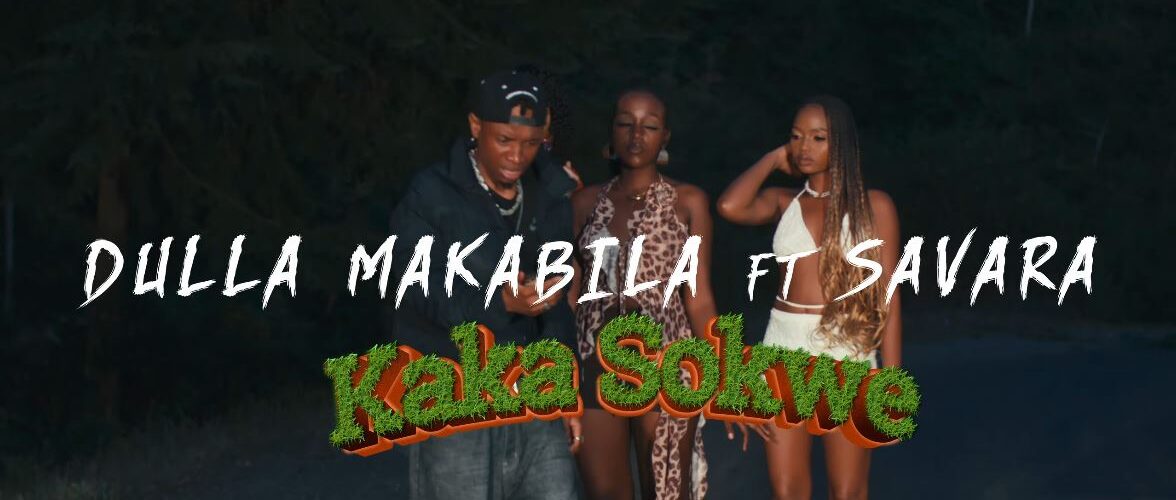Dulla Makabila - Kaka Sokwe Ft Savara