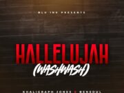 Khaligraph Jones & Bensoul – Hallelujah (Washwash)