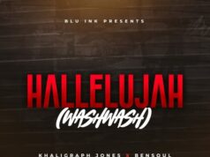 Khaligraph Jones & Bensoul – Hallelujah (Washwash)
