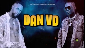 Dan VD Ft Jose Chameleone - LUBERERA