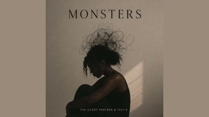 The Silent Partner Ft IVEY.H - Monsters
