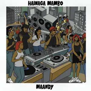Maandy - Hainaga Mambo