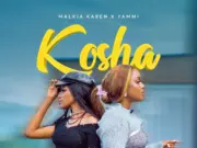 Malkia Karen Ft Yammi – Kosha Malkia Karen Ft Yammi – Kosha