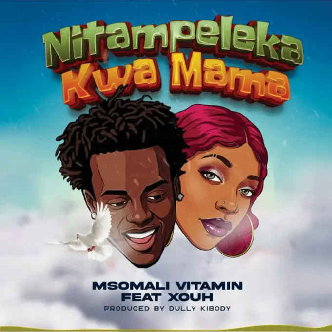 Msomali Ft Xouh – Nitampeleka Kwa Mama Msomali Ft Xouh – Nitampeleka Kwa Mama