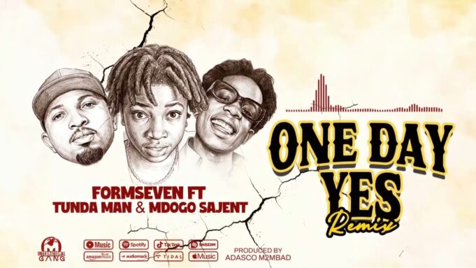 Formseven Ft Tunda Man & Mdogo Sajent - One Day Yes Remix Formseven Ft Tunda Man & Mdogo Sajent - One Day Yes Remix