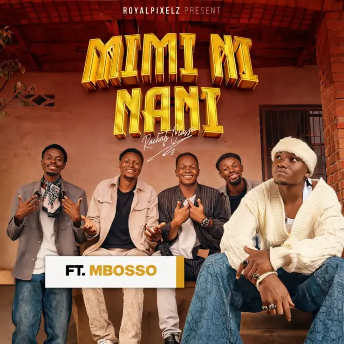 Rachats Classic Ft Mbosso - Mimi Ni Nani Rachats Classic Ft Mbosso - Mimi Ni Nani