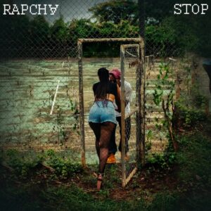Rapcha - Stop