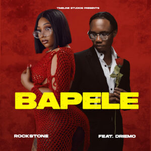 Rockstone Ft Driemo - Bapele