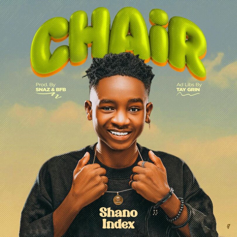 Shano Index Ft Tay grin - Chair
