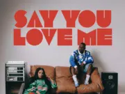 Shekhinah Ft Brandon Dhludhlu – Say You Love Me Shekhinah Ft Brandon Dhludhlu - Say You Love Me