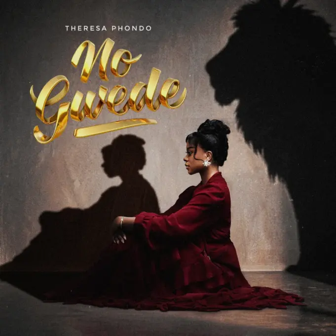 Theresa Phondo - No Gwede Theresa Phondo - No Gwede