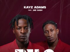 Kayz Adams – Tulo Ft Jae Cash Kayz Adams - Tulo Ft Jae Cash