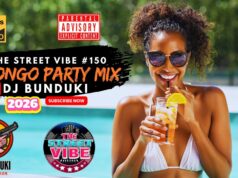 DJ BUNDUKI THE STREET VIBE #150 BONGO PARTY 2026 MIX DJ BUNDUKI THE STREET VIBE #150 BONGO PARTY 2026 MIX