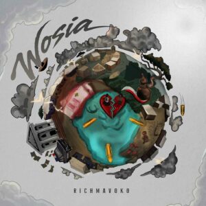 Rich Mavoko - Wosia