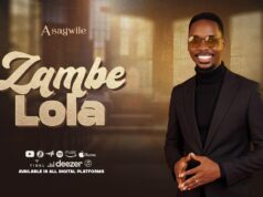 Asagwile – Zambe Lola Asagwile - Zambe Lola
